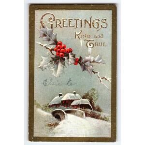 Vintage Christmas Postcard Greetings Kind and True Snowy Cottage Scene
